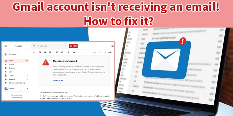Gmail account isn't receiving an email