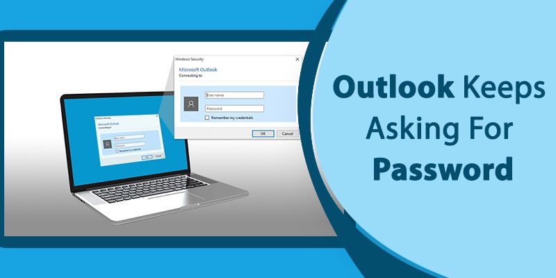 Outlook keeps asking for password