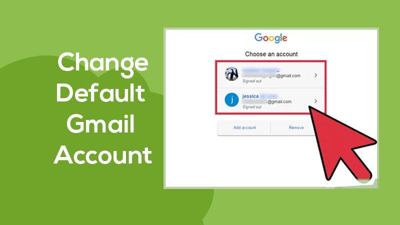 How To Change Default Gmail Account