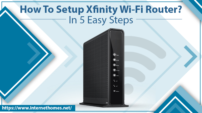 How To Setup Xfinity Wi-Fi Router