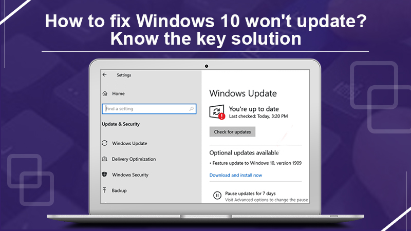 How to fix Windows 10 won't update