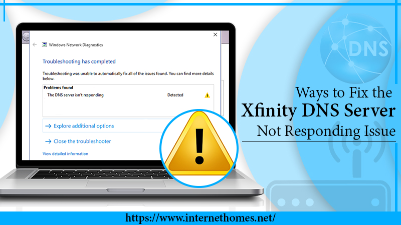 How to fix Xfinity DNS not working issue