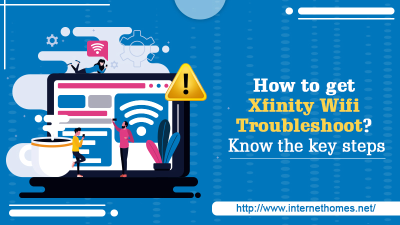 How to get Xfinity wifi troubleshoot