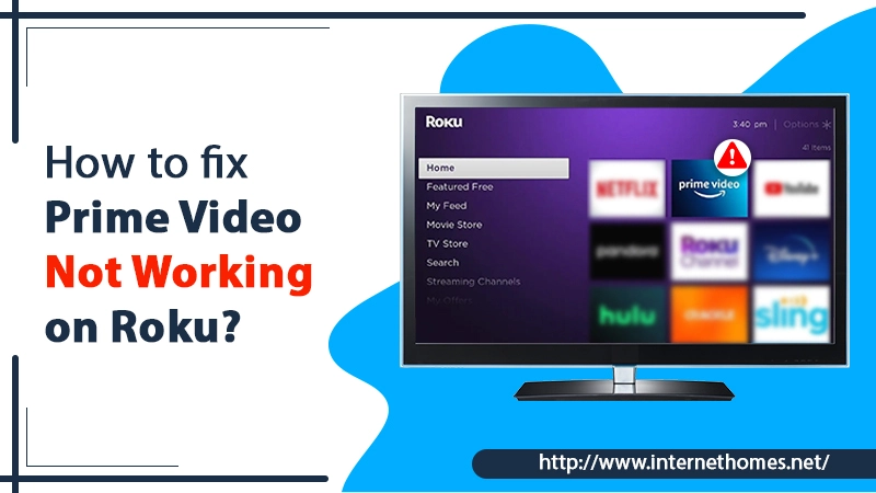 How to Fix Prime Video Not Working on Roku